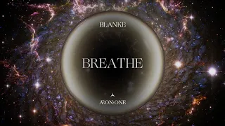 Download Blanke - Breathe MP3