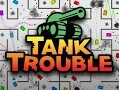 Tank Trouble