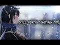 Download Lagu [Nightcore] Still Worth Fighting For - My Darkest Days (lyrics)