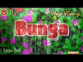 Lagu BUNGA - Panji Kuning || lagu bali lawas mix suara air