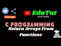 Return Arrays From Functions C For Beginners EduTut Learn Easily in Tamil