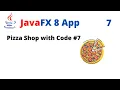 JavaFX 8 App - Pizza Shop with Code