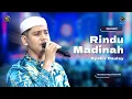 Download Lagu Qosidah Rindu Madinah - Syakir Daulay | #LiveInNurulMusthofa, 16 September 2023