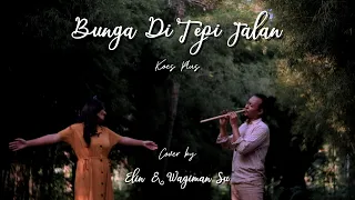 Download Bunga Di Tepi Jalan - Koes Plus ( Cover by Elin \u0026 Wagiman Su) MP3
