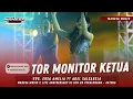 Lagu TOR MONITOR KETUA - ERSA AMELIA FT ADEL SALSABELA || MAHESA MUSIC ANNIVERSARY KE 6TH CB PEKALONGAN