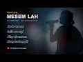 Download Lagu MESEM LAH (Kanjeng Ganyong) ; Dedy Pitak LAGU JAWA PENGINYONGAN