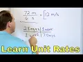 Understand Unit Rates Rate of Change Slope - 6-3-9