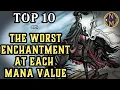 Lagu The Worst Enchantment At Every Mana Value in Magic: the Gathering