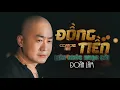 Download Lagu ĐỒNG TIỀN - ĐOÀN LÂM | Liên Khúc Nhạc Đời Mới Nhất Hiện Nay Triệu View TikTok 2025