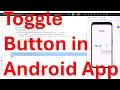 How to use Toggle button in Android app layout