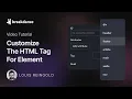 How To Customize The HTML Tag For Supported Elements In Breakdance