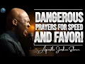 Dangerous Midnight Prayers for Unstoppable Favor and Divine Acceleration | Apostle Joshua Selman