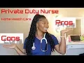 Pros and Cons of Private Duty Nursing Home Health Care