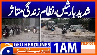 heavy rains affect life weather update 1 am headlines geo news 6 july 2026