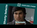 Shorty Selects - TK Samuels