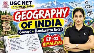 UGC NET Geography | UGC NET Dec 2026 Geography Of India ( Himalayas ) By Preeti Mam
