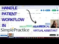 Simple Practice Demo for Medical Virtual Assistants