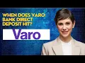 When does Varo bank direct deposit hit