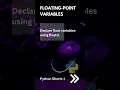 Floating-Point Variables Python Shorts 04 Deepak Radhakrishnan