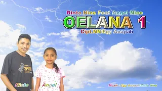 Download OELANA 1 || Rinto Nine Feat Angel Nine || Lagu Timor Terbaru MP3