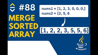 LeetCode 88 Merge Sorted Array Java Solution Explained Step-by-Step