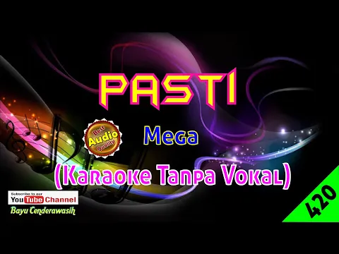 Download MP3 Pasti by Mega [Original Audio-HQ] | Karaoke Tanpa Vokal