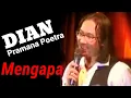 Download Lagu MENGAPA - Dian Pramana Poetra ~  Song \u0026 Arr : Raidy Noor ( album 5 menit lagi )