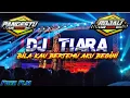 Download Lagu Dj Tiara - Jika kau bertemu aku begini style Slowbass