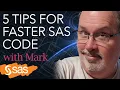 SAS Tutorial 5 Ways to Make Your SAS Code Run Faster