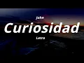 Juhn - Curiosidad (Letra)