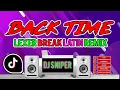 Download Lagu DJ VIRAL TIKTOK BREAKLATIN REMIX BACK TIME LEXER