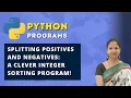 Program To Read A List Of N Integers And Create Separate List For Positive And Negative Integers