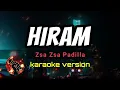 HIRAM - ZSA ZSA PADILLA (karaoke version)