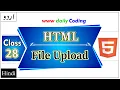 How to Upload File in HTML Form HTML Multiple File Upload HTML Tutorial Class 28