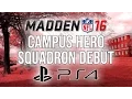 Madden 16 Ultimate Team Campus Hero Squadron Debut -XBOX ONE Madden 16 Ultimate Team