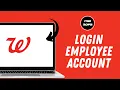 How to Login to Walgreens Employee Account