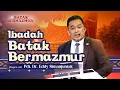 Download Lagu IBADAH BATAK BERMAZMUR | Pdt. Dr. Eddy Simanjuntak | BBM - 18 September 2025 | 18.00 WIB