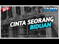 DJ CINTA SEORANG BIDUAN || STYLE HAJATAN