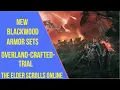 ESO Blackwood New Sets - Blackwood Sets The Elder Scrolls Online