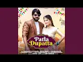 Download Lagu Patla Dupatta