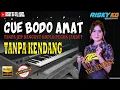 Yeni Inka - Bodo Amat TANPA KENDANG Tanpa JEP Versi Slow Dangdut Koplo Pegon Jandut