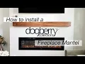 How to Install a Fireplace Mantel