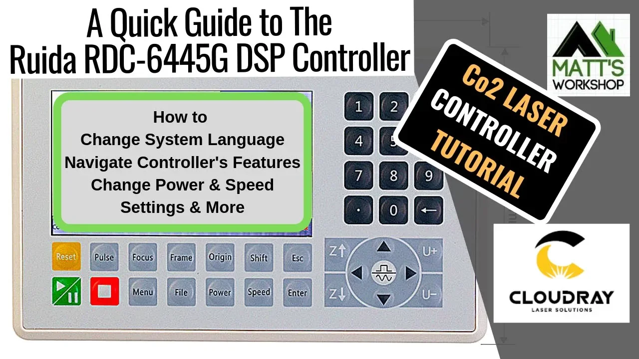 Tutorial - Ruida RDC-6445G DSP Controller from Cloudray Laser. - CNC Co2 Laser Machine