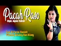 Download Lagu PACAH RASO -ISAK DI PANTAI MANDEH-PITUNANG SALUANG NAN ILANGKARAYA AGUS TAHER