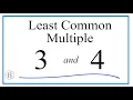Find the Least Common Multiple LCM for 3 and 4