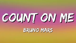 bruno mars count on me lyrics