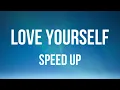 Download Lagu Justin Bieber • Love Yourself (Speed Up + Lyrics)