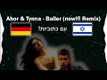 Download Lagu Abor \u0026 Tynna - Baller (nowifi Remix) עם כתוביות בעברית!