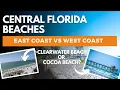 Best Beach Close to Orlando - EAST COAST vs WEST COAST