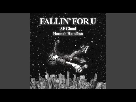 Download MP3 Fallin' for U (feat. Hannah Hamilton)